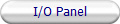 I/O Panel
