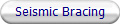 Seismic Bracing